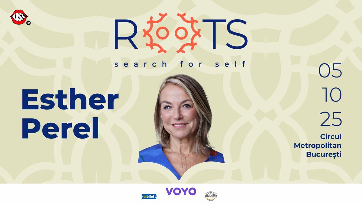 Esther Perel @ ROOTS \/ Search For Self