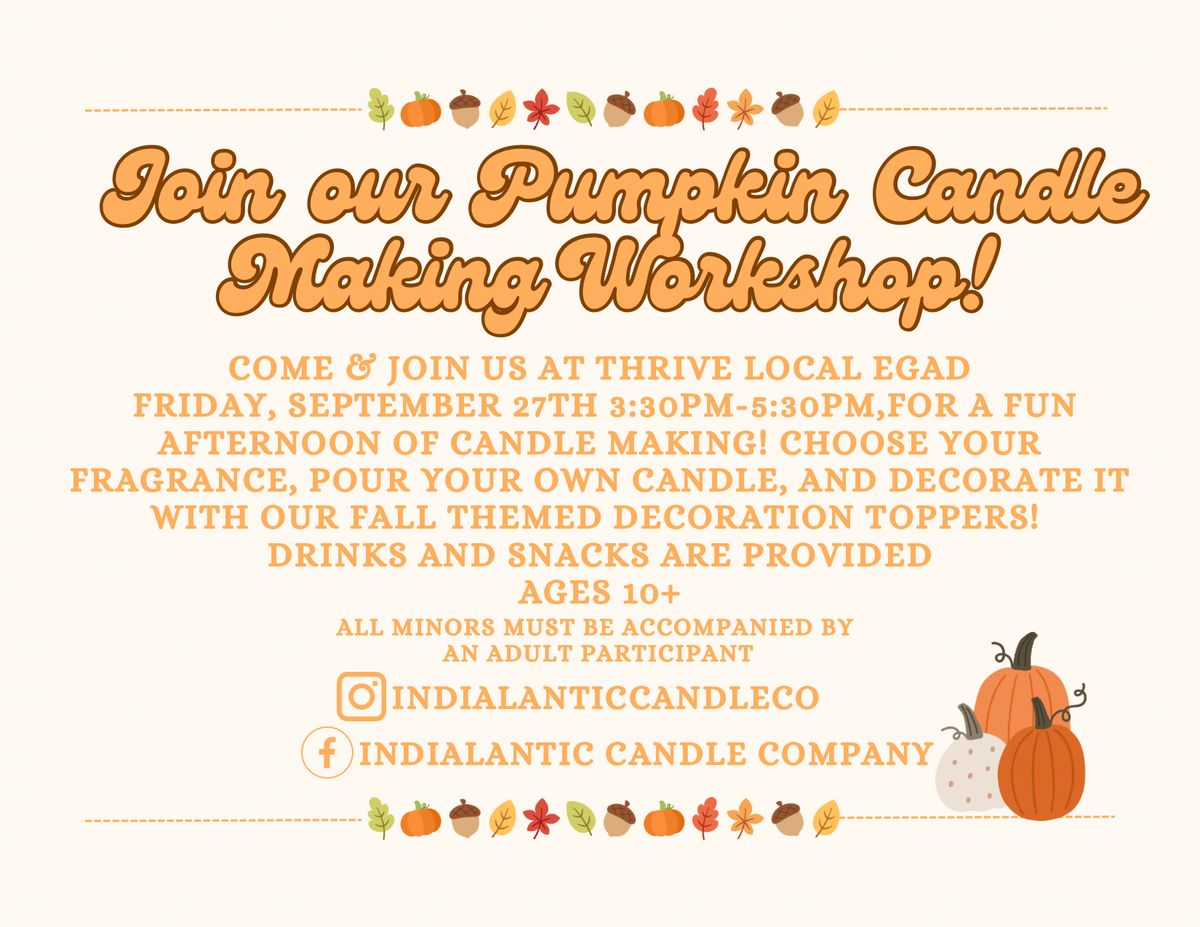 EGAD: Fall Candle Making Workshop | September 27th at 3:30pm