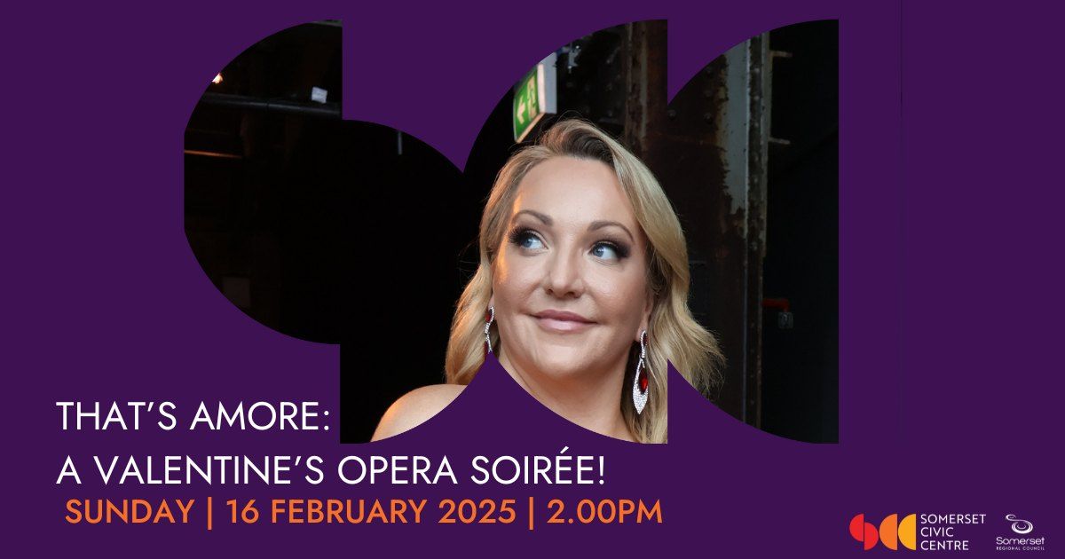 THAT\u2019S AMORE: A Valentine\u2019s Opera Soir\u00e9e!