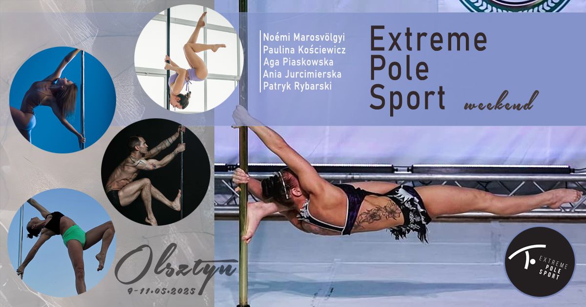 Extreme Pole Sport Weekend MAJ\u00d3WKA 2025