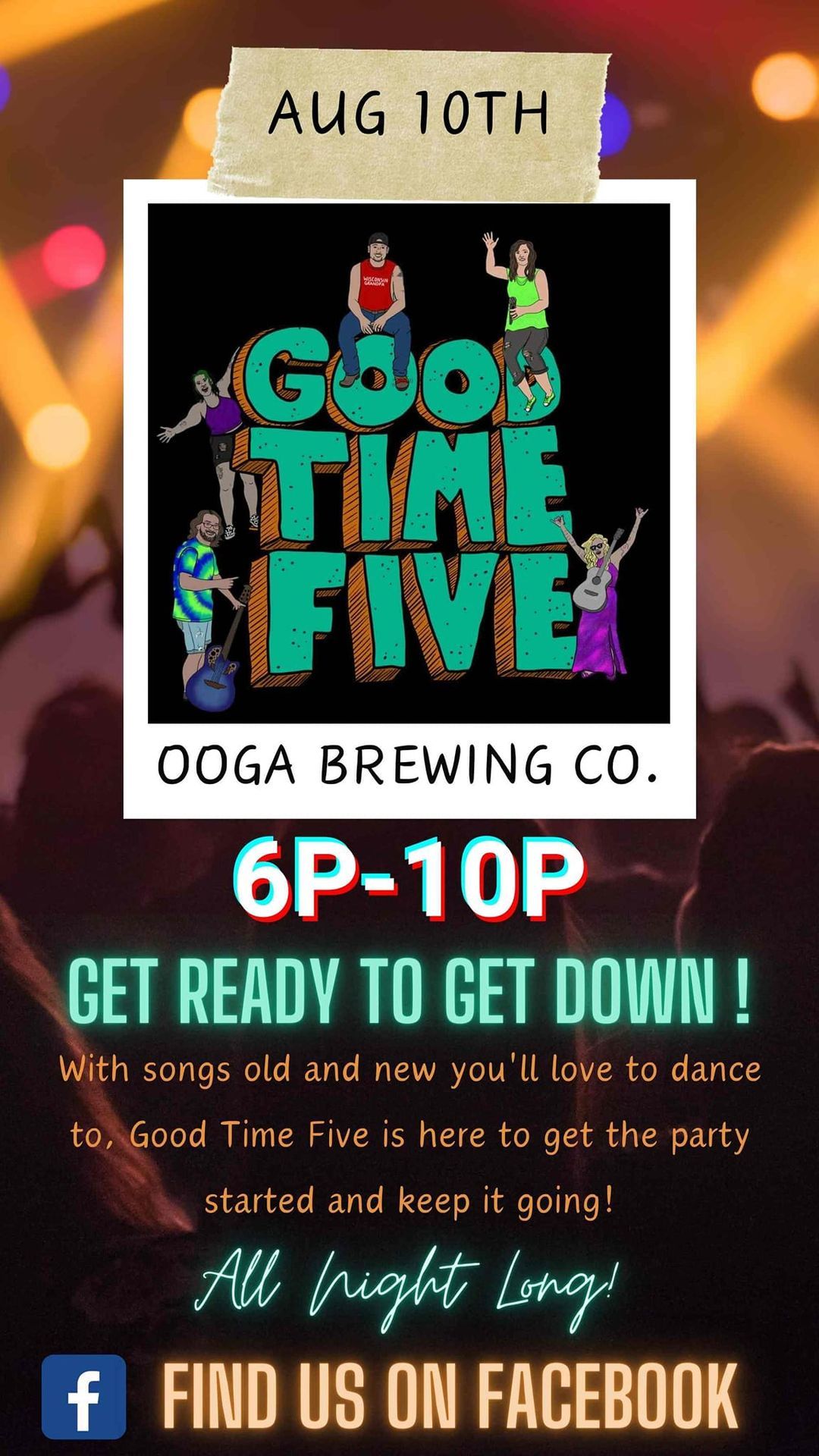 GOOD TIME FIVE @ OOGA BREWING CO