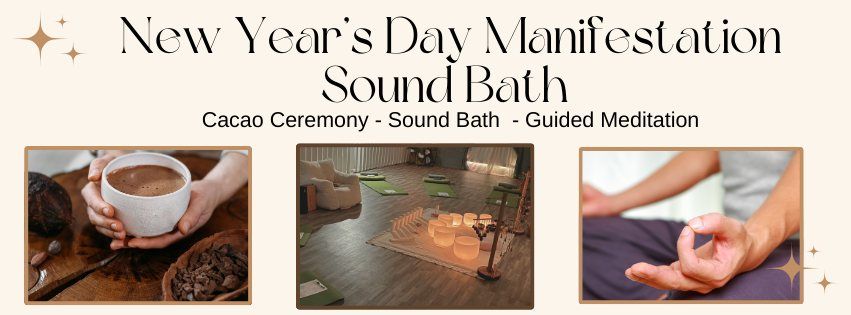 New Year's Day - Manifestation Sound Bath 