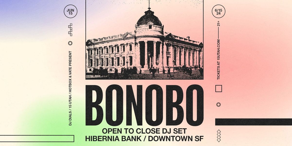 Bonobo at Hibernia Bank - San Francisco