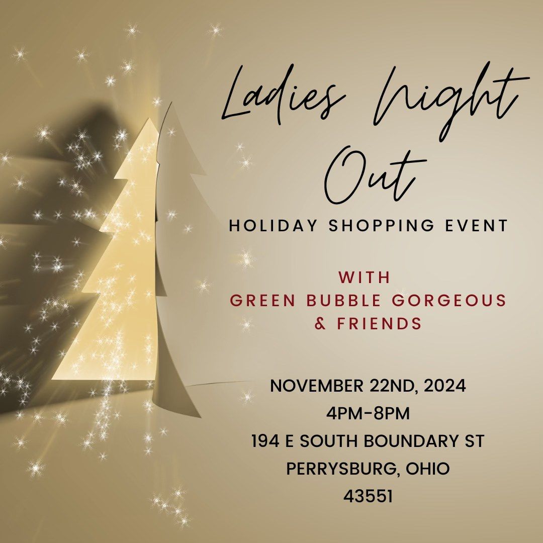 Ladies Night Out - Holiday Shopping Event