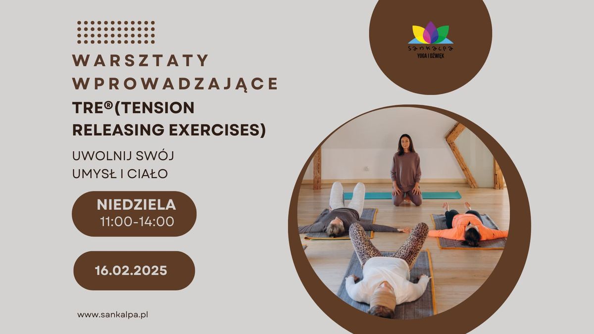 Warsztaty wprowadzaj\u0105ce do metody TRE\u00ae (Tension Releasing Exercises)