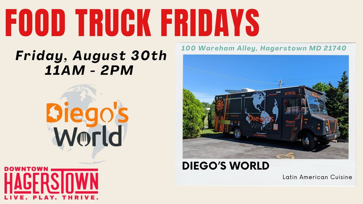 Food Truck Friday: Diego's World 