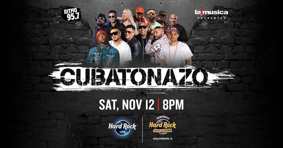 Cubatonazo, Seminole Hard Rock Hotel & Casino Hollywood, FL, 12