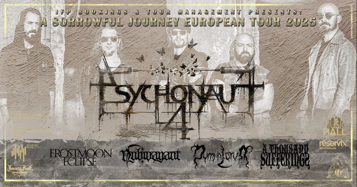 Psychonaut 4 - A Sorrowful Journey Tour 2025 - LIVE MUSIC HALL \/ WEIHER