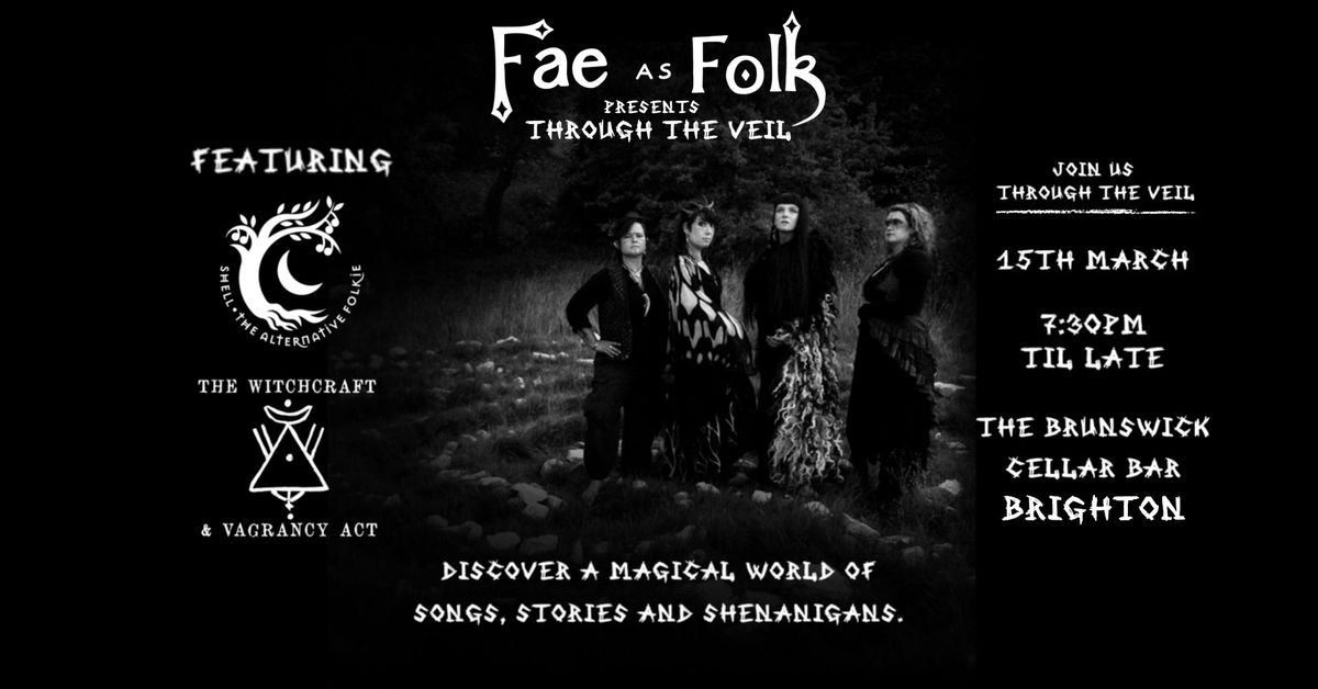 Fae as Folk presents: Through The Veil