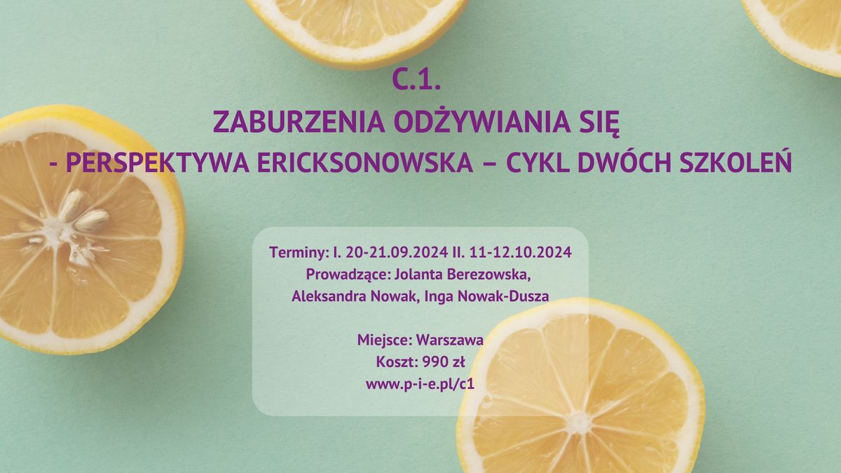 C.1. Zaburzenia od\u017cywiania si\u0119 - perspektywa ericksonowska \u2013 cykl dw\u00f3ch szkole\u0144