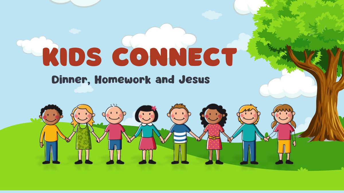 Kids Connect - Dinner, Homework and Jesus