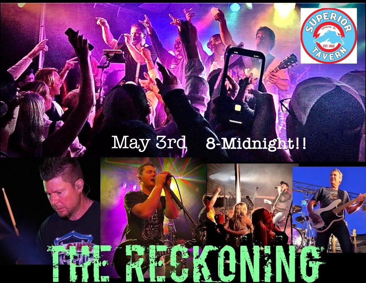 THE RECKONING debut at Superior Tavern!!    Come help us pack the place \ud83d\ude1c