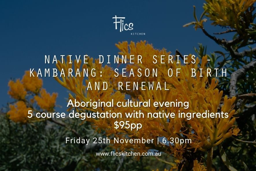 Native Dinner Series - KAMBARANG: Season of Birth and Renewal