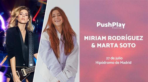 Concierto Miriam Rodr\u00edguez & Marta Soto #PushPlay2021
