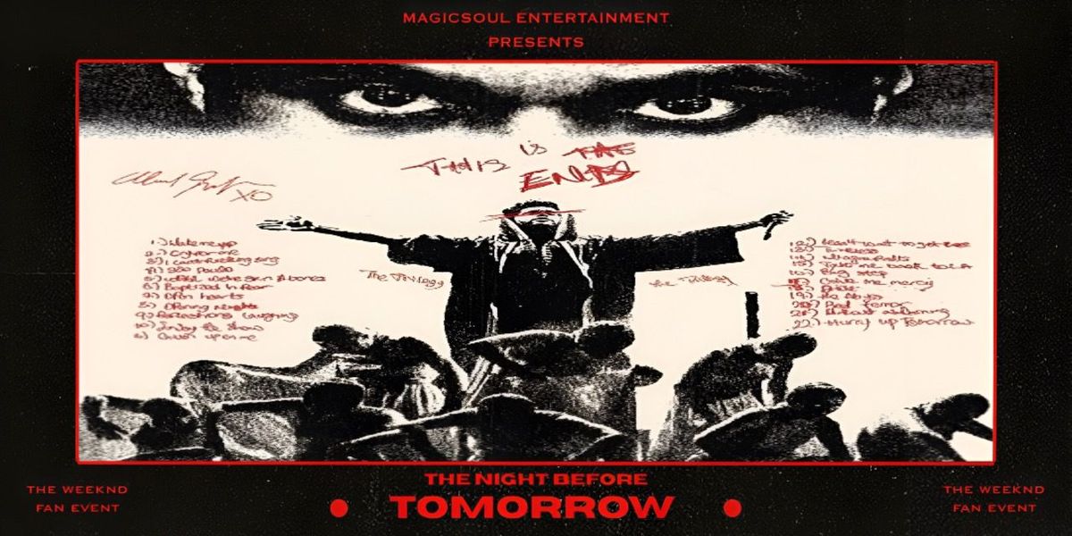 The Night Before Tomorrow: A The Weeknd Fan Event