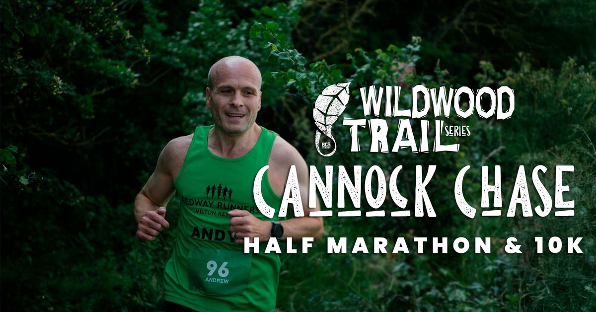 Cannock Chase Trail Half Marathon & 10K