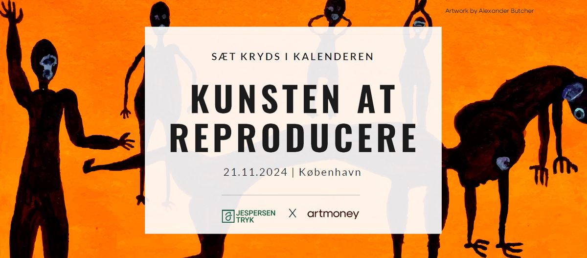 Kunsten at Reproducere: Jespersen Tryk x Artmoney