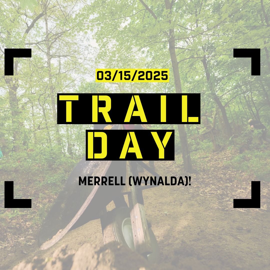 Merrell Trail Day 