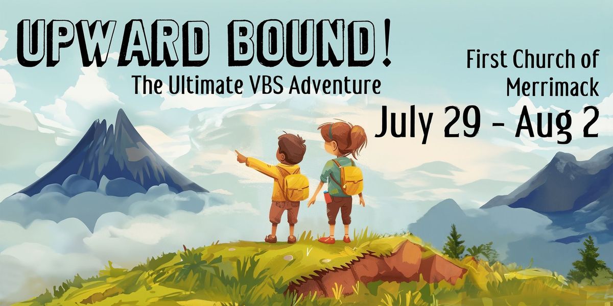 VBS: Upward Bound!