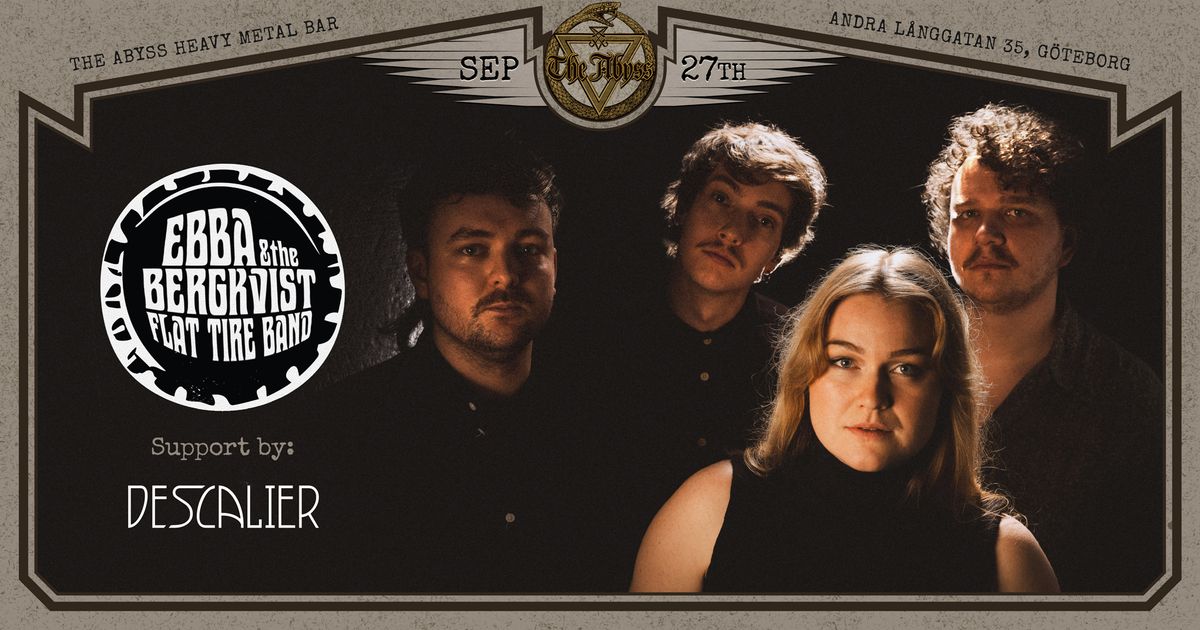 EBBA & THE FLAT TIER + Support DESCALIER LIVE at THE ABYSS!