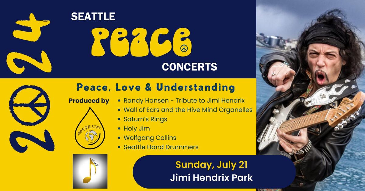 Seattle Peace Concert: Peace Love and Understanding