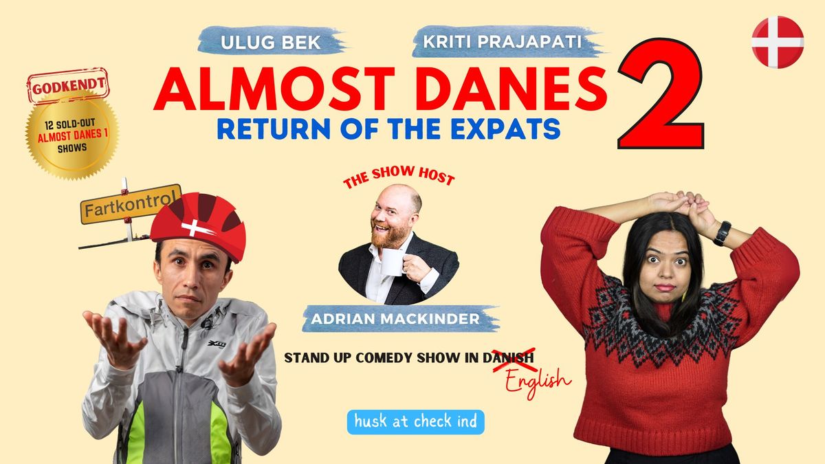 Almost Danes 2 || English Stand-Up Comedy Show || Comedy Zoo