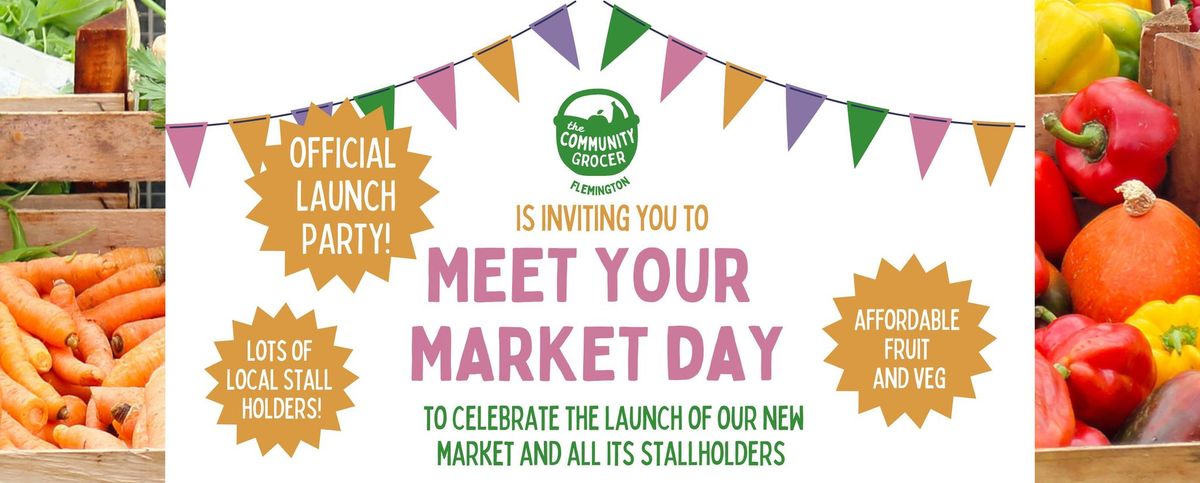 The Community Grocer Flemington and Friends - Meet Your Market Day