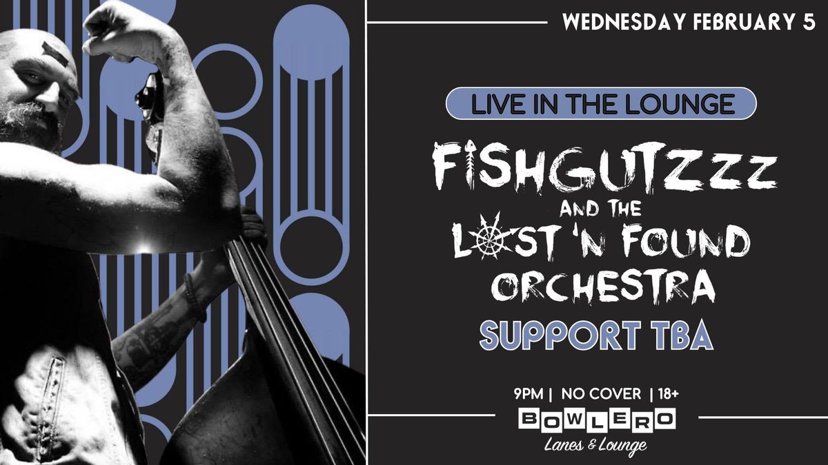 Fishgutzzz & The Lost & Found Orchestra