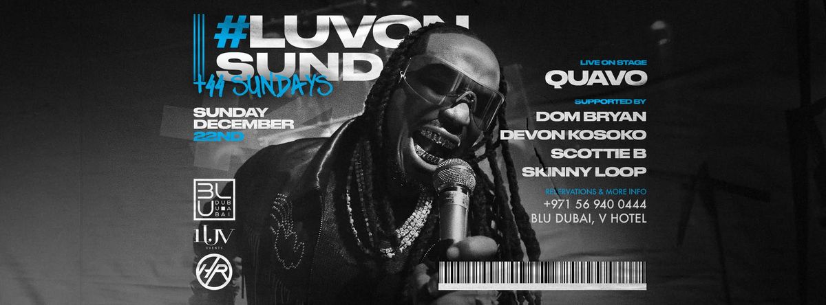 +44 Sundays: Quavo Live | 22.12.2024 | BLU Dubai