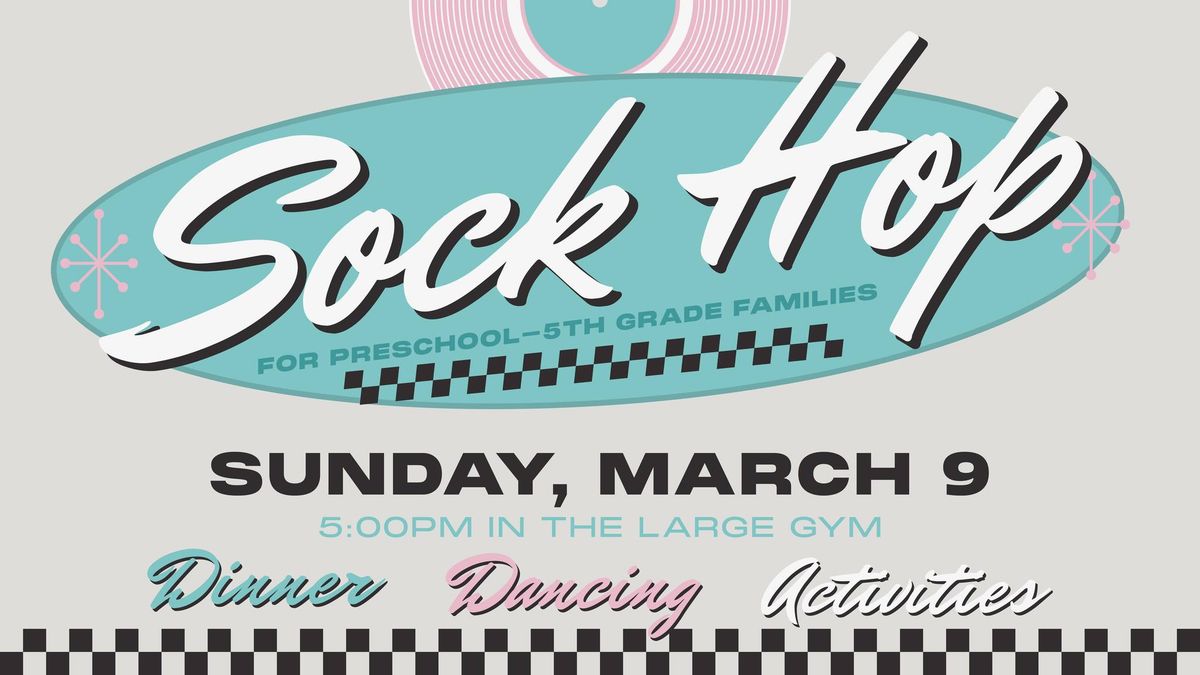 Graceland Kids Family Event: Sock Hop