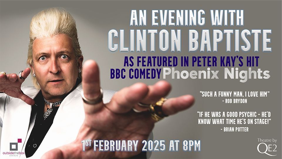 An Evening With Clinton Baptiste at Theatre by QE2