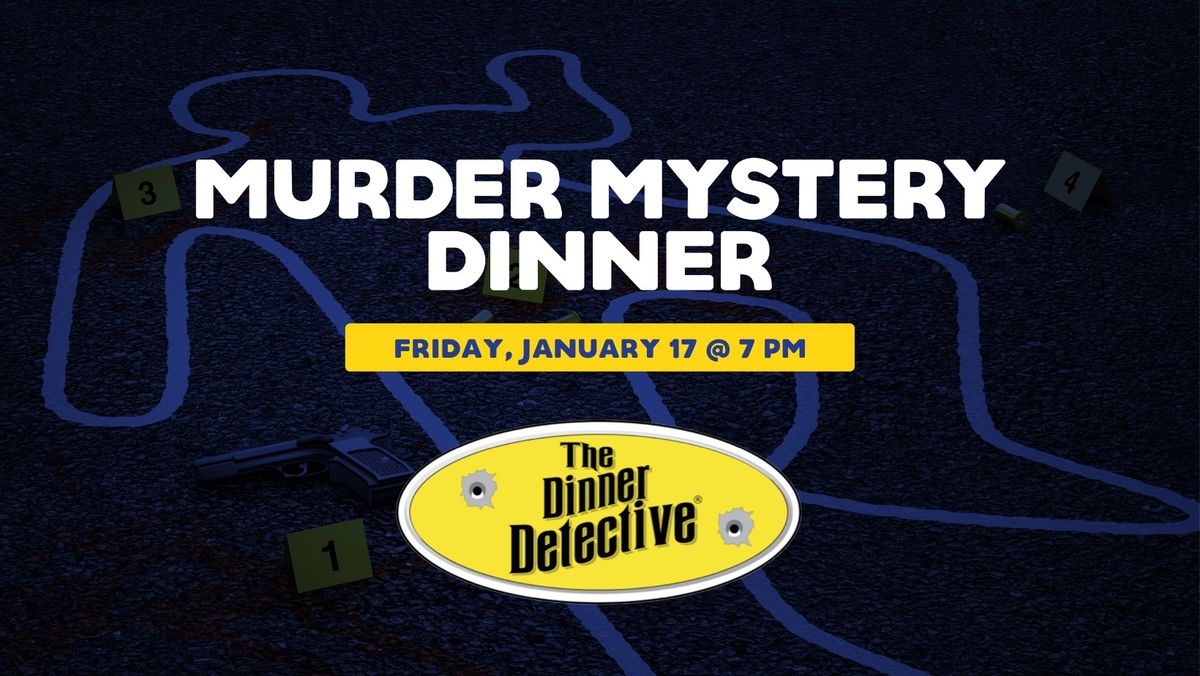 Murder Mystery Dinner