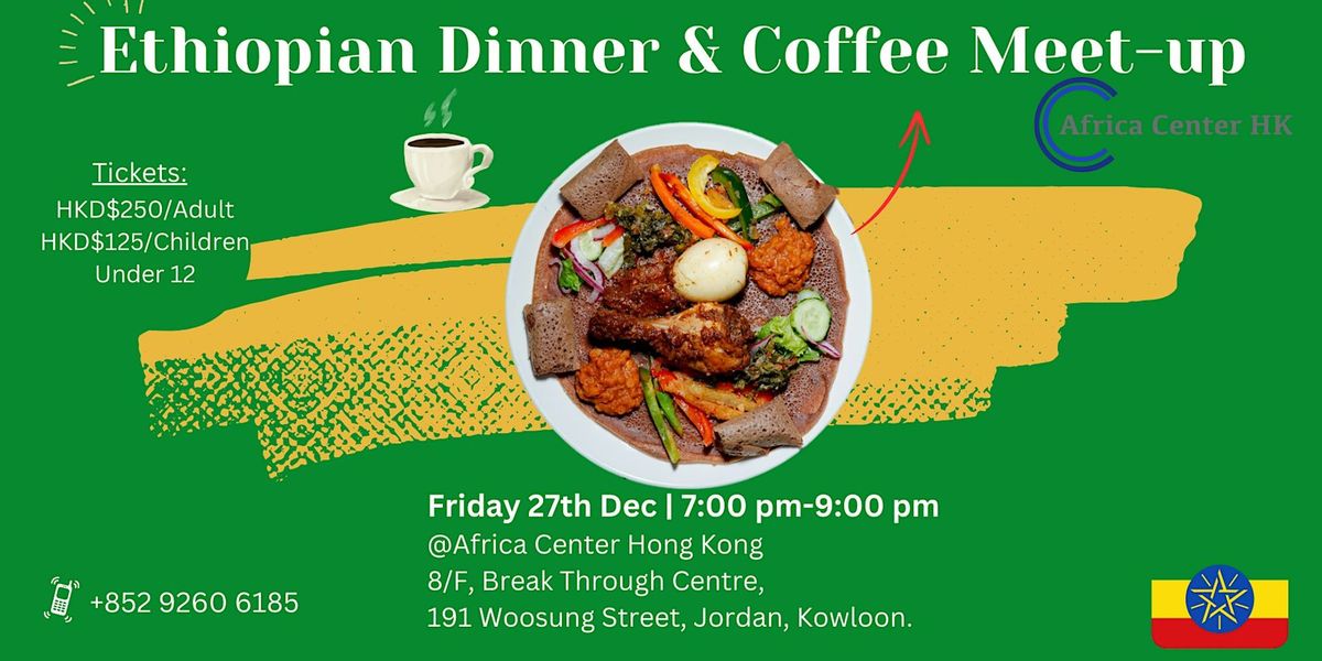 Ethiopian Dinner & Coffee Meetup