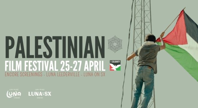 Palestinian Film Festival: Encores & New Films! 