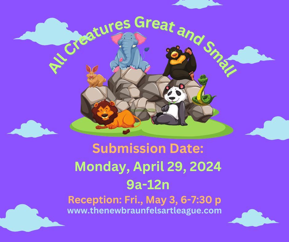 All Creatures Great OR Small Submission Date
