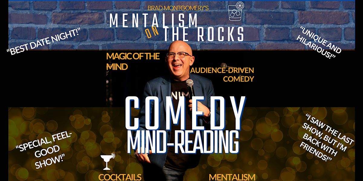 Award-Winning COMEDY MIND-READING! Laughs. Cocktails. Zero Crystal Balls.