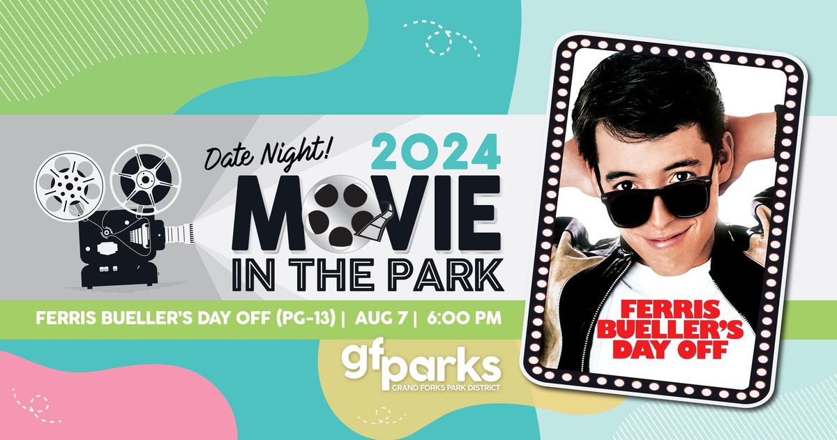 Movie in the Park | Ferris Bueller's Day Off (DATE NIGHT!)