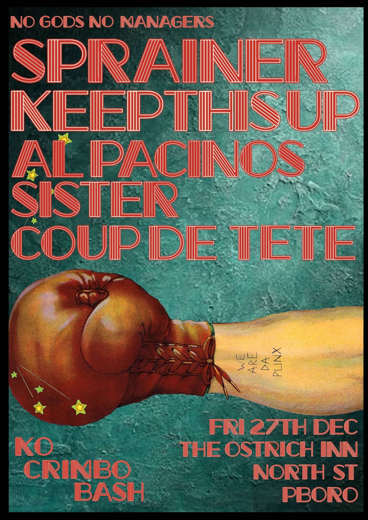 NGNM\u2019s KO Crimbo Bash! SPRAINER, KEEP THIS UP, AL PACINOS SISTER, COUP DE TETE