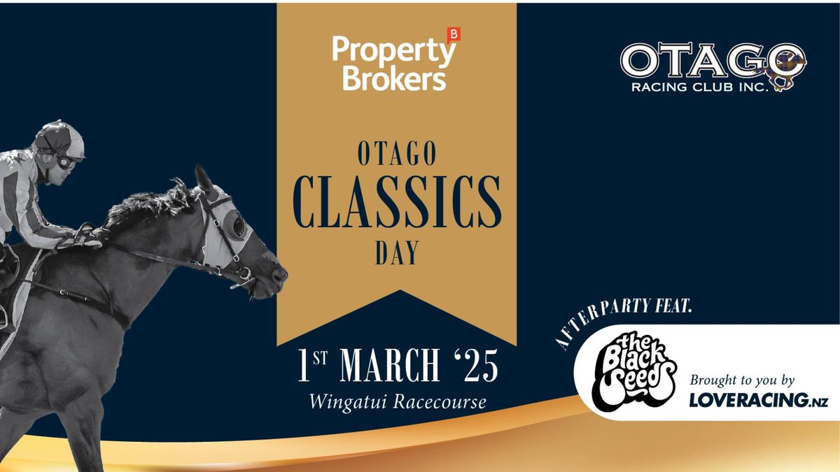 Property Brokers Otago Classics Day 2025  ft. The Black Seeds 