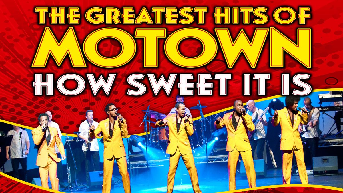 How Sweet It Is : Motown's Greatest Hits