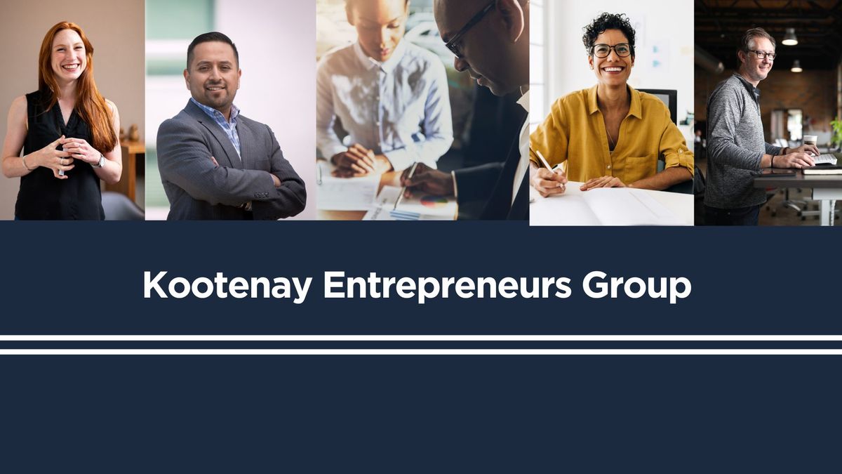 Kootenay Entrepreneurs Group Meet-Up