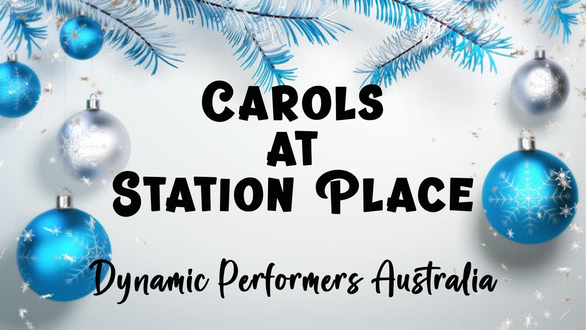 Carols at Station Place