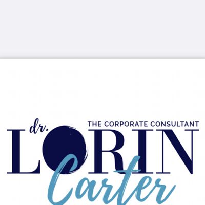 Dr. Lorin R. Carter | The Corporate Consultant