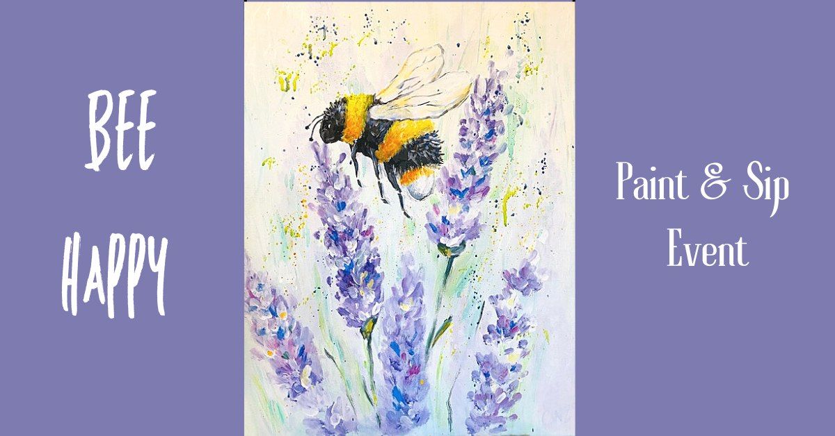 Bee Happy - Paint & Sip Night @ The Black Bull, Godmanchester, Cambs