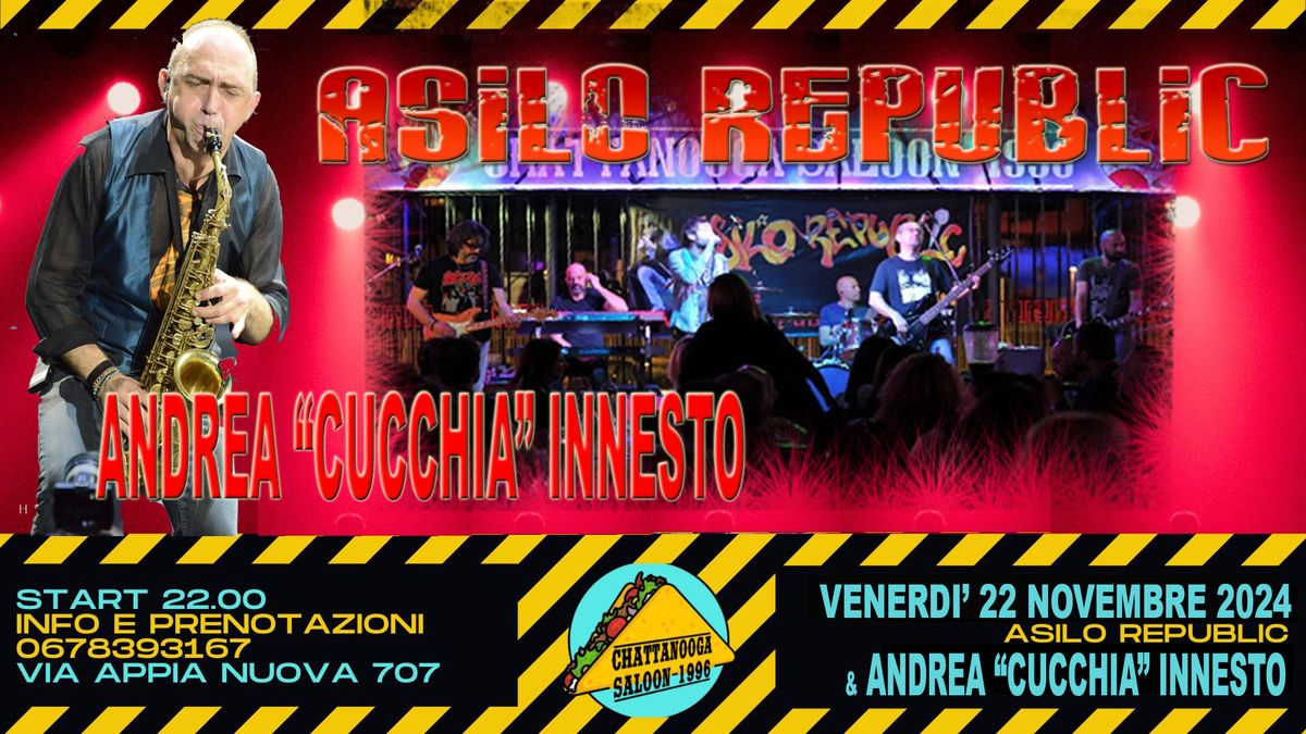 ASILO REPUBLIC & ANDREA "CUCCHIA" INNESTO VENERDI' 22 NOVEMBRE 2024 LIVE@ CHATTANOOGA SALOON APPIA!