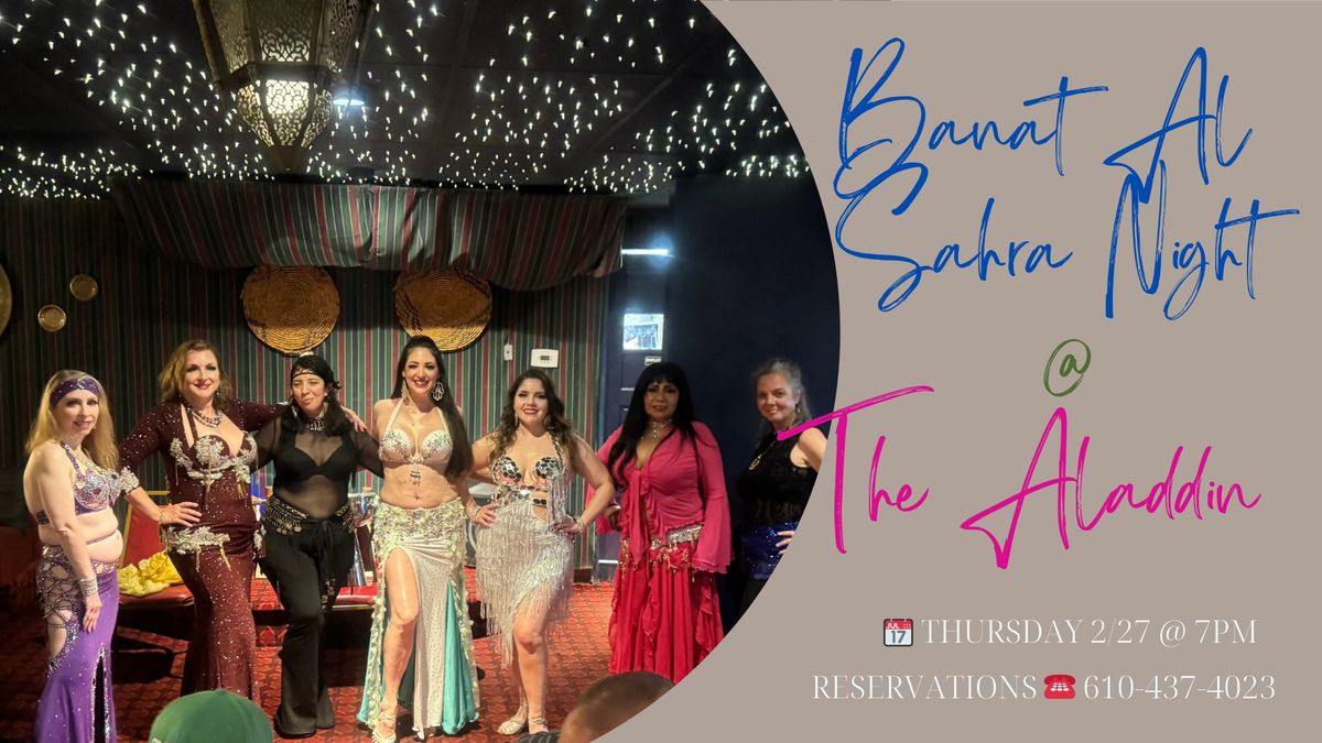 Banat Al Sahra Night at The Aladdin