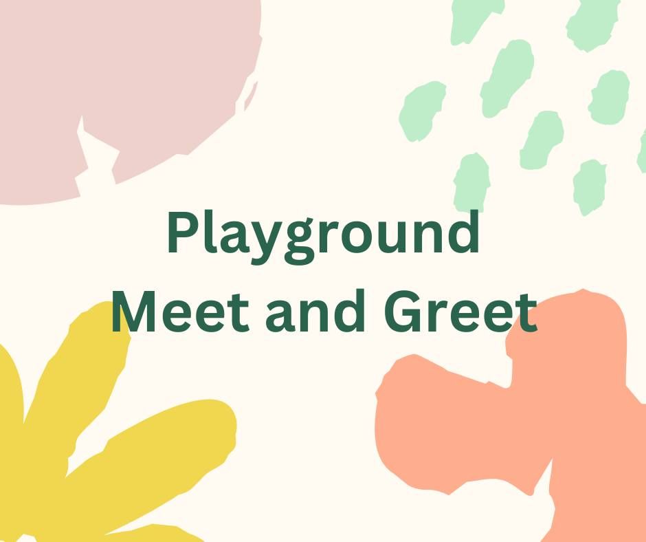 Playground Meet and Greet