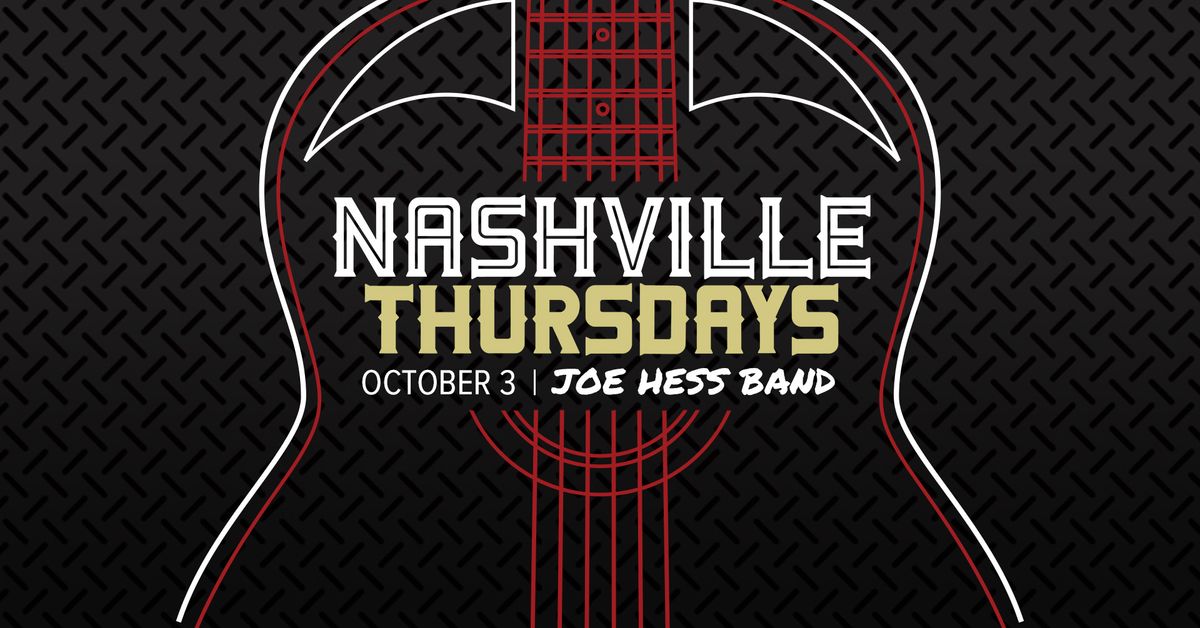 Nashville Thursdays with Joe Hess Band