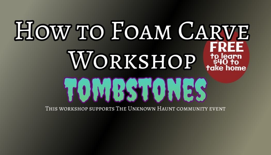 How to Foam Carve: Tombstones