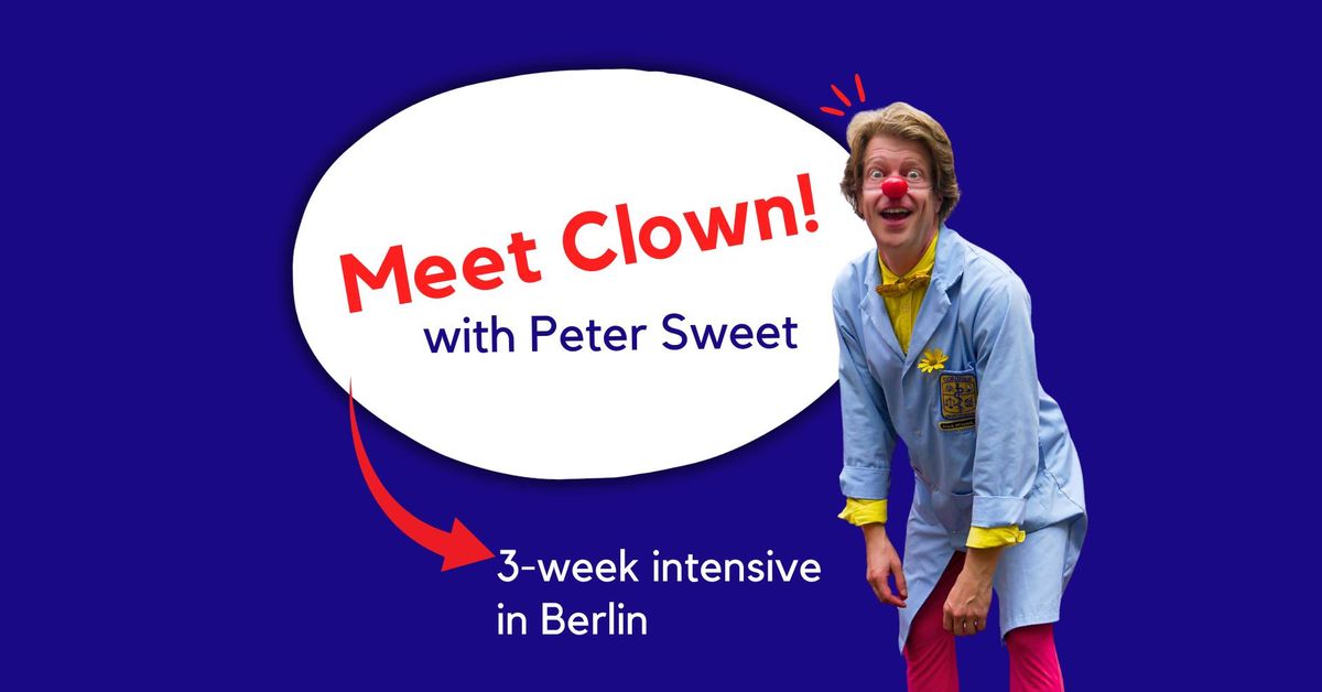 Meet Clown! *Expanded Edition* Workshop with Peter Sweet | 9-31 August, 2025